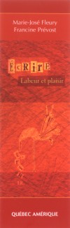  M-J. Fleury & F. Prvost : Ecrire - Labeur et plaisir 