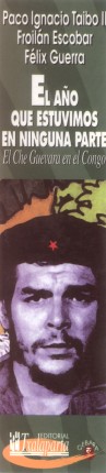  El Che Guevara en el Congo  : Paco Ignacio Taibo II... 